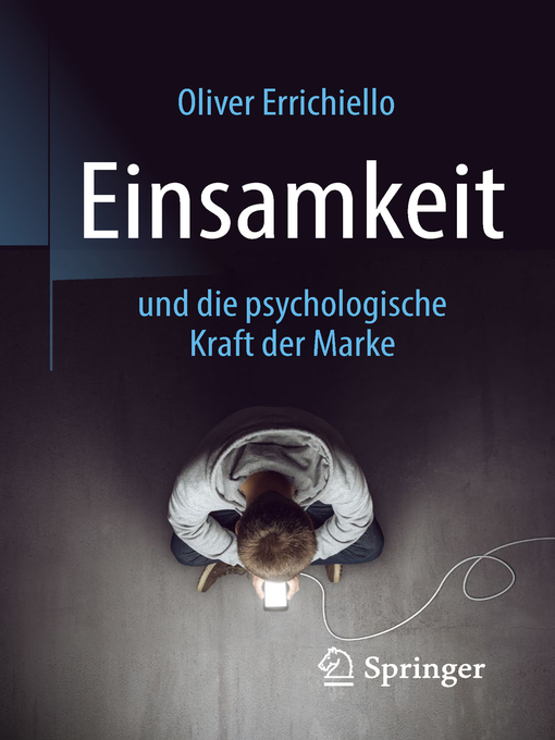 Title details for Einsamkeit und die psychologische Kraft der Marke by Oliver Errichiello - Available
